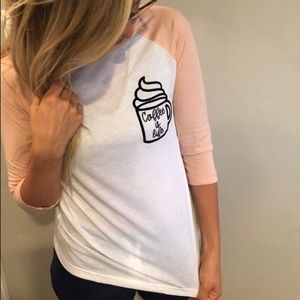 Coffee Is Life 3/4 Sleeve Raglan NWOT